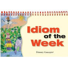 Idiom of the Week Book-Subjects - Reading - Reading Manipulatives-Tools 4 Teaching-Classroom Decor and More