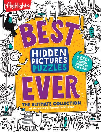 Highlights Hidden Pictures: Best Hidden Pictures Puzzles EVER-Subjects - Books - Activity Books-Tools 4 Teaching-Classroom Decor and More