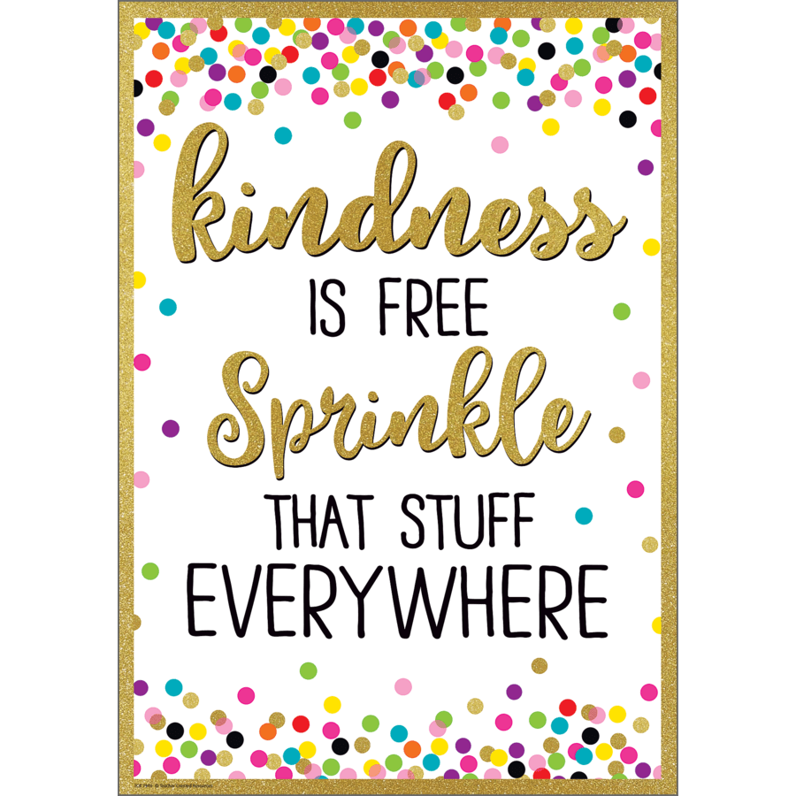 Kindness Is Free Sprinkle That Stuff Everywhere Positive Poster-Posters-Tools 4 Teaching-Classroom Decor and More