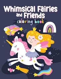 Whimsical Fairies and Friends Coloring Book - Tools 4 Teaching