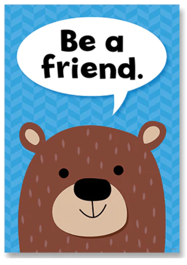 Be A Friend (Bear) Poster-Posters-Tools 4 Teaching-Classroom Decor and More