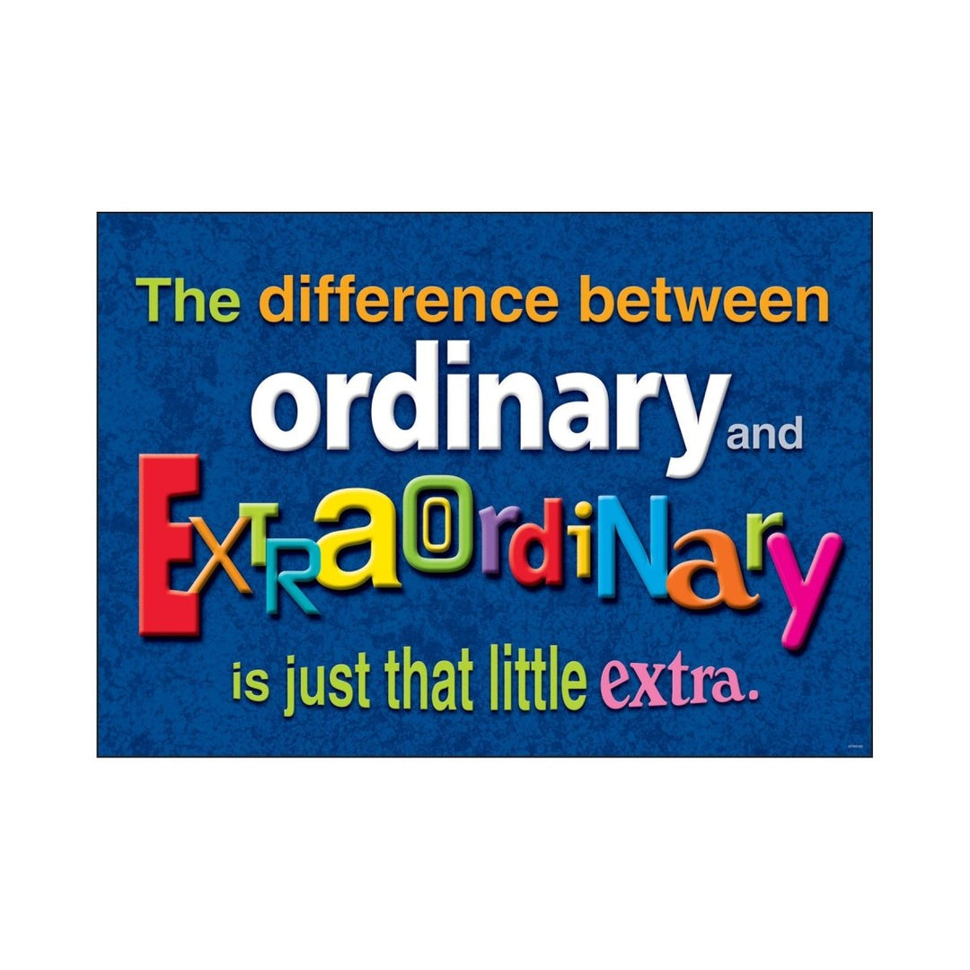 *The difference between ordinary… ARGUS® Poster-Posters-Tools 4 Teaching-Classroom Decor and More