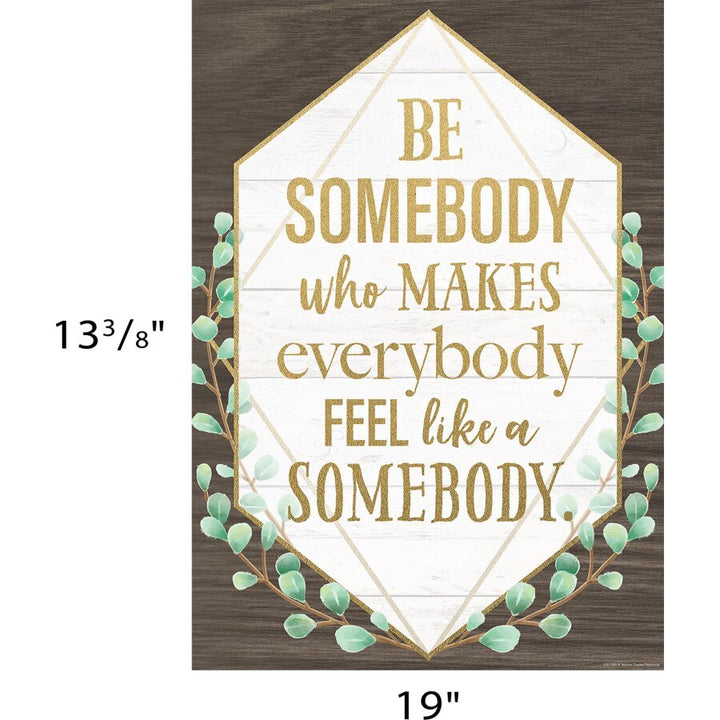 Be Somebody Who Makes Everybody Feel like a Somebody Positive Poster-Posters-Tools 4 Teaching-Classroom Decor and More