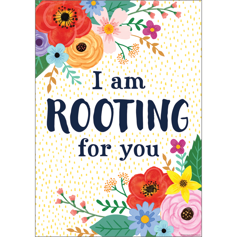 Wildflowers I’m Rooting For You Positive Poster-Posters-Tools 4 Teaching-Classroom Decor and More