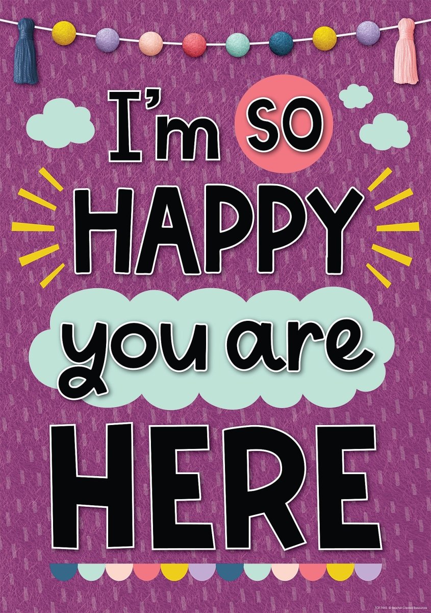 I'm So Happy You Are Here Positive Poster-Posters-Tools 4 Teaching-Classroom Decor and More
