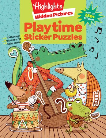 Highlights Sticker Hidden Pictures: Playtime Sticker Puzzles-Subjects - Books - Activity Books-Tools 4 Teaching-Classroom Decor and More