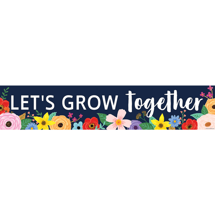 Wildflowers Let's Grow Together Banner-Banner-Tools 4 Teaching-Classroom Decor and More